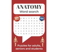 Anatomy Word Search Puzzle Book: Word Searches With Easy to Read Print About Anatomy, Medical Terms, Human Body and more | 6x9 in 110 pages | 50+ ... Gift for Vacations, Holydays and Free Times