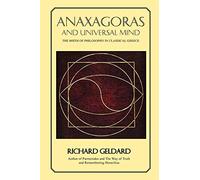 Anaxagoras and Universal Mind: The Birth of Philosophy in Classical Greece