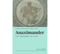 Anaximander: Complex Philosophy in simple terms
