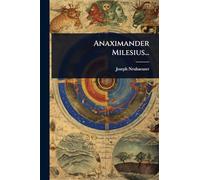 Anaximander Milesius...