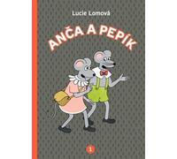 Anča et Pepík 1