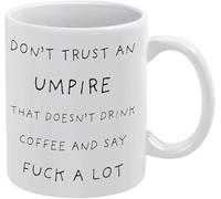 Anceky Ne faites pas confiance à un arbitre qui ne boit pas de café et dit « Une tasse à caf頻 - Idée d'anniversaire amusante pour maman, papa, mari, femme - Tasse à café 11 oz, tasse à thé blanche