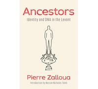 Ancestors: Identity and DNA in the Levant
