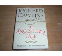 Ancestor's Tale: A Pilgrimage to the Dawn of Evolution