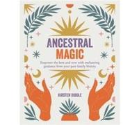Ancestral Magic by Kirsten Riddle Kirsten Riddle (Auteur)
