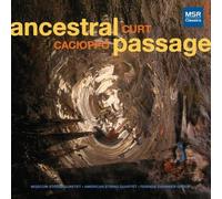 Ancestral Passage by Cacioppo^Moscow String Quartet (2008-06-17)
