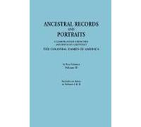 Ancestral Records And Portraits. In Two Volumes. Volume Ii. Includes An Index To Volumes I & Ii