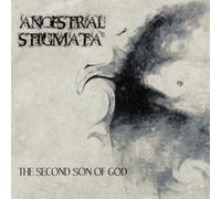 Ancestral Stigmata - The Second Son of God [Import]