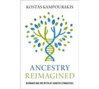 Ancestry Reimagined - Kampourakis Kostas Professor Professor University of Geneva - Oxford University Press Inc - Livre en Anglais - Hardback Kampourakis Kostas Professor Professor University of Genev