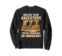 Ancêtres amérindiens Immigrant vérité indigène migra Sweatshirt