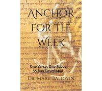 Anchor for the Week: One Verse, One Focus