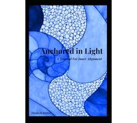 Anchored In Light: A Journal For Inner Alignment