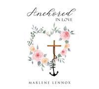 Anchored In Love