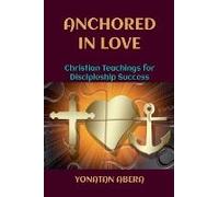 Anchored In Love