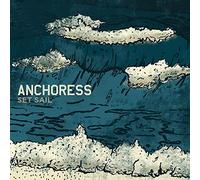 Anchoress - Set Sail [Import]