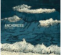 Anchoress - Set Sail [Import]