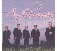 Anchormen - Livin' Our Dream (UK Import)