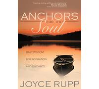 Anchors for the Soul: Daily Wisdom for Inspiration and Guidance