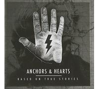 Anchors & Hearts - Based on True Stories [Import]