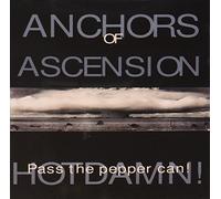 Anchors of Ascension - Hotdamn Pass The Pepper Can