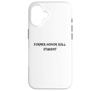 Ancien élève d'honneur ou Enfant doué Coque pour iPhone 16