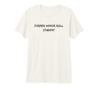 Ancien élève d'honneur ou Enfant doué T-Shirt Haut de Gamme