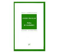 Ancien Francais - Fiches De Vocabulaire