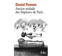 Ancien malade des hôpitaux de Paris: Monologue gesticulatoire – Gallimard