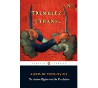 Ancien Regime and the Revolution