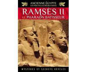 Ancienne Egypte, Ramses II-Les Nouvelles découvertes-Vol. 2 : Le Pharaon bâtisseur
