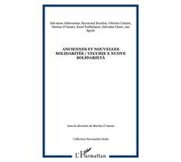 Anciennes et nouvelles solidarités / Vecchie e nuove solidarietà - D'amato Marina - L'harmattan - broché - Essai