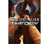Ancient Alien Theory: The Ultimate Collection