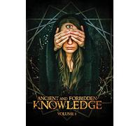 Ancient and Forbidden Knowledge, Vol. 1