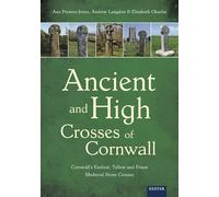 Ancient And High Crosses Of Cornwall