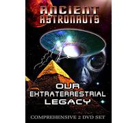 Ancient Astronauts: Our Extraterrestrial Legacy