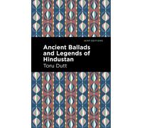 Ancient Ballads And Legends Of Hindustan