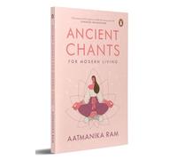 Ancient Chants for Modern Living
