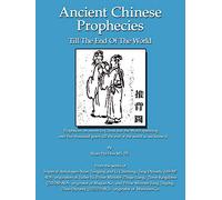 Ancient Chinese Prophecies: Till the End of the World