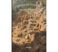 ANCIENT CITY ARCHEOLOGICAL ARCHEOLOGIST THEME STONES OF ETERNITY JOURNAL For Your Notes, Ideas and Goals You Might Come Up With in Every Day Use: For Teens, Adults and Seniors