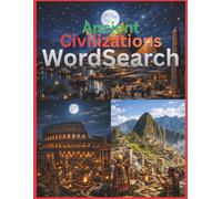 Ancient Civilization word search puzzle book: Word search with easy-to-read print about ancient civs, monuments, and gods /8x11.5 116 pages/ 55 puzzles /great for gifts or a history buff