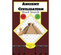 Ancient Civilization Word Search: Word Searches with Easy to Read Print about Ancient Civilization, History and More I 6x9 inches, 110 pages I 50+ Puzzles … Gift for Vacations, Holidays and Free Times