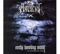 Ancient - Eerily Howling Winds [Import]