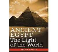 Ancient Egypt: The Light of the World