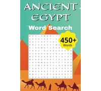 Ancient Egypt Word Search Puzzle Book: Word Searches with Easy to Read Print about Egypt, Archeology, and More | 6x9 Inches, 110 Pages | 50+ Puzzles ... Gift for Holiday, Vacation and Free Time