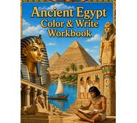 Ancient Egypt Workbook: Coloring & Writing