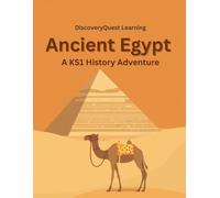 Ancient Egypt Workbook for Kids: KS1 History Activities Ages 5-7 | Facts, Spot the Difference and More: Fun Educational Activities Including Facts, ... Difference, Drawing Tasks and Thinking Skills
