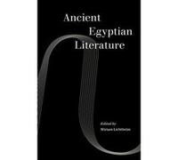 Ancient Egyptian Literature - [Livre en VO] Miriam Lichtheim (Auteur)