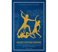 Ancient Egyptian Warfare by Ian Shaw Unknown (Auteur)