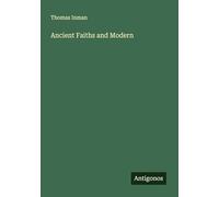 Ancient Faiths and Modern