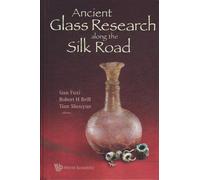 Ancient Glass Research Along The Silk Rd